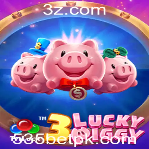 535 bet - Descubra o Fascinante Mundo do Jogo 3LUCKYPIGGY e a Palavra-Chave Estratégica 535 bet