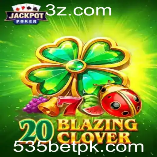 Explorando o Mundo do 20BlazingClover